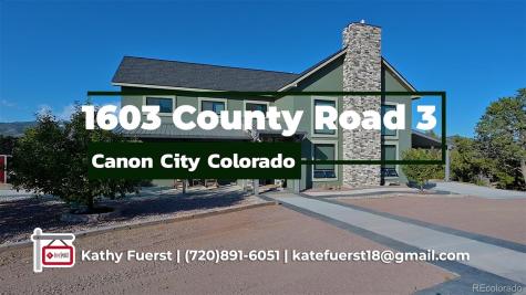 1603 County Road 3 Canon City CO 81212