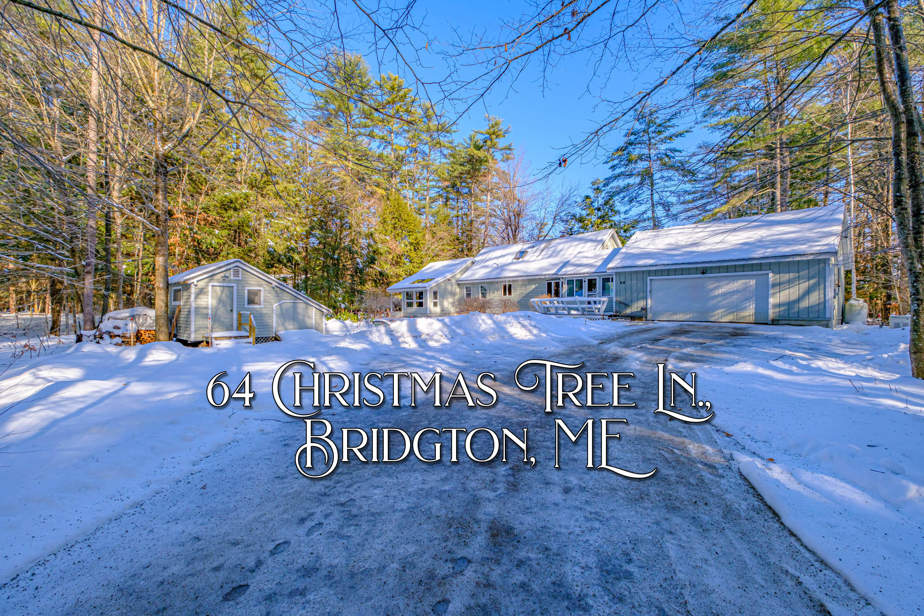 64 Christmas Tree Lane Bridgton ME 04009